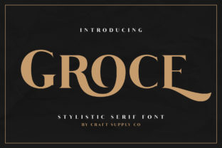 Groce: The Elegant Serif That Elevates Real-World Design—Without the Pitfalls