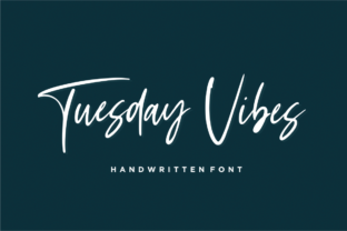 Tuesday Vibes: A Fresh Hand-Lettered Font