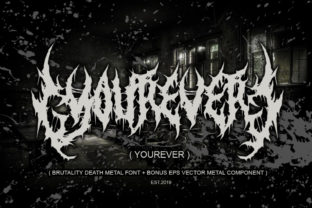 Yourever: A Brutal Death Metal Font for Horror & Metal